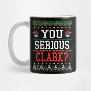 ugly sweater Christmas Clark? Mug